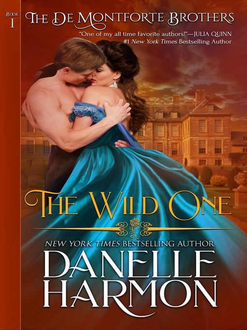 Title details for The Wild One by Danelle Harmon - Available